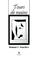Tours de mains B0CD1F3XMR Book Cover