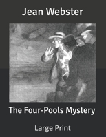 The Four Pools Mystery 1722857951 Book Cover