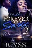 Forever Your Savage 2 1697169872 Book Cover
