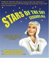Stars of the Sky, Legends All: Illustrated Histories of Women Aviation Pioneers 0760333742 Book Cover