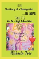 The Diary of a Teenage Girl... in Love: High School Girl B0DJQCHDCX Book Cover