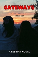 Gateways: A Lesbian Novel B09S69MHYN Book Cover