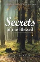 Secrets of the Blessed 1973600331 Book Cover
