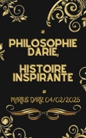 Philosophie Darie, Histoire Inspirante: S’aider soi-même, sans rancune (French Edition) B0F2617M5M Book Cover