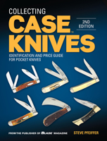 Collecting Case Knives: Identification and Price Guide for Pocket Knives 1440244995 Book Cover