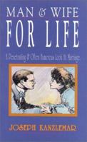 Man and Wife for Life 0914984233 Book Cover