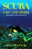 Scuba: Safe and Simple 0137968302 Book Cover