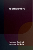 Incertidumbre (Spanish Edition) 9374124025 Book Cover