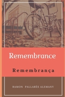 Remembrance: Remembrança B089M1J2WM Book Cover