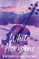 White Horizons - Alternative Cover (Horizons Valley) B0CLNGDSR1 Book Cover