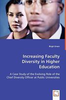 Increasing Faculty Diversity in Higher Education 3639055845 Book Cover