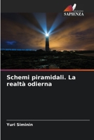 Schemi piramidali. La realtà odierna (Italian Edition) 6209822134 Book Cover