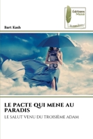 Le Pacte Qui Mene Au Paradis (French Edition) 6203865427 Book Cover