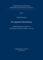 Der Uigurische Manichaismus: Neubearbeitung Von Texten Aus Manichaica I Und III Von Albert Von Le Coq 3447056207 Book Cover