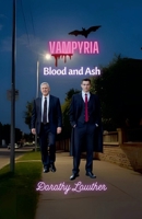 Vampyria; Blood and Ash B0FF24YSTY Book Cover