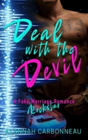 Deal With The Devil: Devils Heartbreak - A Fake Marriage Rockstar Romance B0CPVL9K6Q Book Cover