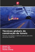 Técnicas globais de construção de túneis 6202364556 Book Cover