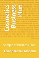 Cosmetics Business Plan: Sample of Business Plan B0C5PG8R6C Book Cover