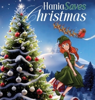 Hania Saves Christmas B0CQPPY74B Book Cover