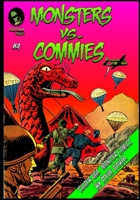 Monsters Vs. Commies B093RMBNBS Book Cover