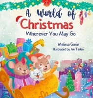 A World of Christmas, Wherever You May Go 2487743069 Book Cover