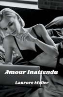 Amour Inattendu B0BX2FHFPJ Book Cover