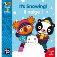 Oops & Ohlala: It's Snowing/Il Neige 2916238948 Book Cover