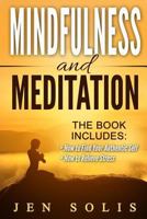Mindfulness: Meditation - 2 books in 1 1533301085 Book Cover