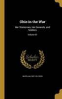 Ohio in the War: Her Statesmen, Her Generals, and Soldiers; Volume 01 1371870128 Book Cover