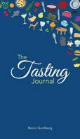 The Tasting Journal 0996752420 Book Cover