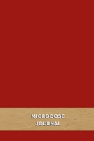Microdose Journal: Fight your anxiety, depression, PTSD and improve your creativity and focus through microdosing diary | Red cover design 1688812652 Book Cover