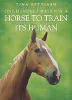 One Hundred Ways for a Horse to Train Its Human 0340908629 Book Cover