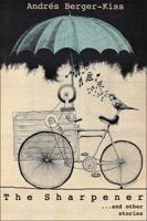 Sharpener And Other Stories: And Other Stories (Discoveries) 1891270214 Book Cover