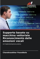 Supporto basato su macchina vettoriale Riconoscimento delle emozioni vocali (Italian Edition) 6206959651 Book Cover