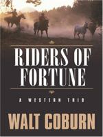 Riders of Fortune 1594145059 Book Cover