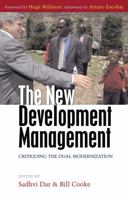 The New Development Management: Critiquing the Dual Modernization 1842779222 Book Cover