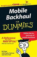 TELECOM BOOK:MOBILE BACKHAUL FOR DUMMIES 66p,VOICE A+ CELLULAR DATA,CELL PHONES, WIRELESS, NETWORK WAN INTERNET 0470872837 Book Cover