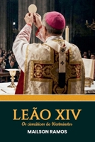 Leão XIV - Os cismáticos de Westminster (Portuguese Edition) B0GMZM28JC Book Cover