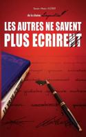 Linguisticae: Les Autres Ne Savent Plus Ecrire. 1546706836 Book Cover