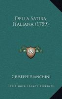 Della Satira Italiana (1759) 1141647192 Book Cover