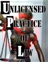 Unlicensed Practice of Law: Form #05.029 B09VLK56K4 Book Cover