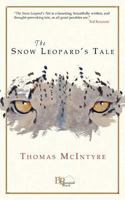 The Snow Leopard's Tale 0982860153 Book Cover