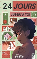 24 jours jusqu'à toi (French Edition) B0BM91SRMT Book Cover