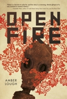 Open Fire 1541572890 Book Cover