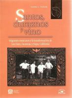 Santos, duraznos y vino/ Saints, Peaches and Wine 9707016973 Book Cover