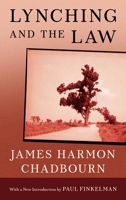 Lynching and the Law 1584778296 Book Cover
