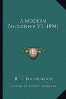 A Modern Buccaneer V2 1436740843 Book Cover