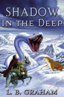 Shadow in the Deep (Binding of the Blade #3) 0875527221 Book Cover