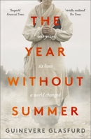 The Year Without Summer 1473672333 Book Cover