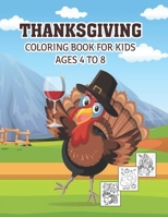 Happy Thanksgiving Coloring Book For Kids Ages 4-8: A Smart Gift Idea as a Thanksgiving Coloring Activity book When it is Happy Thanksgiving Party For Preschoolers and Kindergarten boys & girls - Home B08NF338TH Book Cover